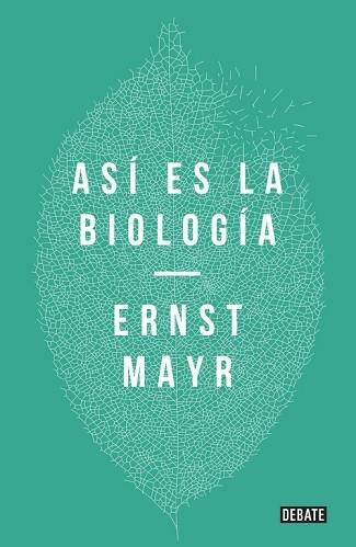 ASÍ ES LA BIOLOGÍA | 9788499926001 | MAYR,ERNST | Llibres Parcir | Llibreria Parcir | Llibreria online de Manresa | Comprar llibres en català i castellà online