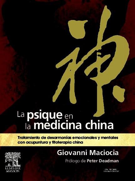 LA PSIQUE EN LA MEDICINA CHINA | 9788445820476 | MACIOCIA, G. | Llibres Parcir | Llibreria Parcir | Llibreria online de Manresa | Comprar llibres en català i castellà online