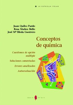 CONCEPTOS DE QUIMICA | 9788476284254 | QUILEZ PARDO JUAN MUNOZ BELLO ROSA BLEDA GUERRERO JOSEM | Llibres Parcir | Llibreria Parcir | Llibreria online de Manresa | Comprar llibres en català i castellà online