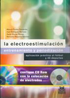 LA ELECTROESTIMULACION ENTRENAMIENTO Y PERIODIZACION | 9788480197762 | POMBO | Llibres Parcir | Llibreria Parcir | Llibreria online de Manresa | Comprar llibres en català i castellà online