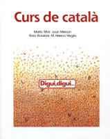 DIGUI DIGUI CURS DE CATALA | 9788478265565 | MAS | Llibres Parcir | Librería Parcir | Librería online de Manresa | Comprar libros en catalán y castellano online