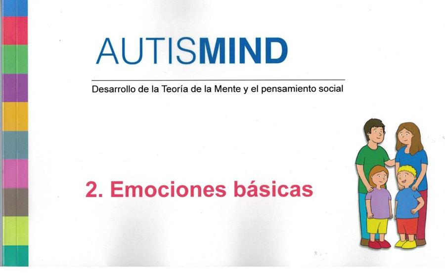 AUTISMIND 2.- EMOCIONES BASICAS | 9788494759147 | ESCOLA SERRA, ALEX | Llibres Parcir | Llibreria Parcir | Llibreria online de Manresa | Comprar llibres en català i castellà online