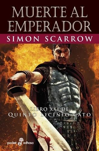 MUERTE AL EMPERADOR (XXI) | 9788435022675 | SCARROW, SIMON | Llibres Parcir | Llibreria Parcir | Llibreria online de Manresa | Comprar llibres en català i castellà online