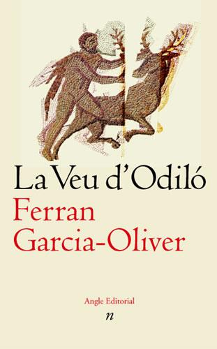 LA VEU D ODILO | 9788496103696 | FERRAN GARCIA OLIVER | Llibres Parcir | Llibreria Parcir | Llibreria online de Manresa | Comprar llibres en català i castellà online