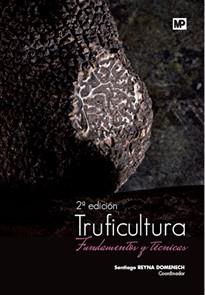 Truficultura. Fundamentos y técnicas | 9788484765172 | S. Reyna Domenech | Llibres Parcir | Llibreria Parcir | Llibreria online de Manresa | Comprar llibres en català i castellà online