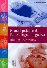 MANUAL PRACTICO DE KINESIOLOGIA INTEGRATIVA | 9788494300820 | ESTEVE DURAN, PERE | Llibres Parcir | Librería Parcir | Librería online de Manresa | Comprar libros en catalán y castellano online