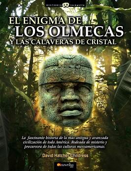 ENIGMA DE LOS OLMECAS Y LAS CALAVERAS DE CRISTAL | PODI28880 | HATCHER CHILDRESS  DAVID | Llibres Parcir | Llibreria Parcir | Llibreria online de Manresa | Comprar llibres en català i castellà online