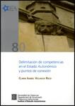 DELIMITACIÓN DE COMPETENCIAS EN EL ESTADO AUTONÓMICO Y PUNTOS DE CONEXIÓN | 9788439389323 | VELASCO RICO, CLARA ISABEL | Llibres Parcir | Llibreria Parcir | Llibreria online de Manresa | Comprar llibres en català i castellà online