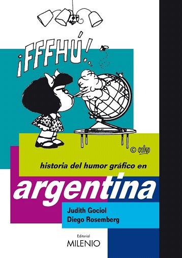 HISTORIA DEL HUMOR GRÁFICO EN ARGENTINA | 9788497436595 | GOCIOL, JUDITH/ROSEMBERG, DIEGO | Llibres Parcir | Llibreria Parcir | Llibreria online de Manresa | Comprar llibres en català i castellà online