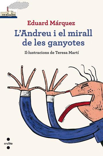 L'ANDREU I EL MIRALL DE LES GANYOTES | 9788466137454 | MÁRQUEZ TAÑÁ, EDUARD | Llibres Parcir | Llibreria Parcir | Llibreria online de Manresa | Comprar llibres en català i castellà online