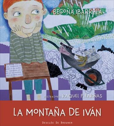 LA MONTAÑA DE IVÁN | 9788433028624 | IBARROLA LÓPEZ DE DAVALILLO, BEGOÑA | Llibres Parcir | Llibreria Parcir | Llibreria online de Manresa | Comprar llibres en català i castellà online