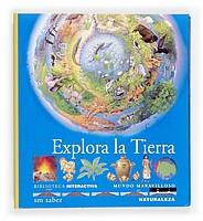 EXPLORA LA TIERRA, BIBLIOTECA INTERACTIVA | 9788434847804 | Llibres Parcir | Llibreria Parcir | Llibreria online de Manresa | Comprar llibres en català i castellà online