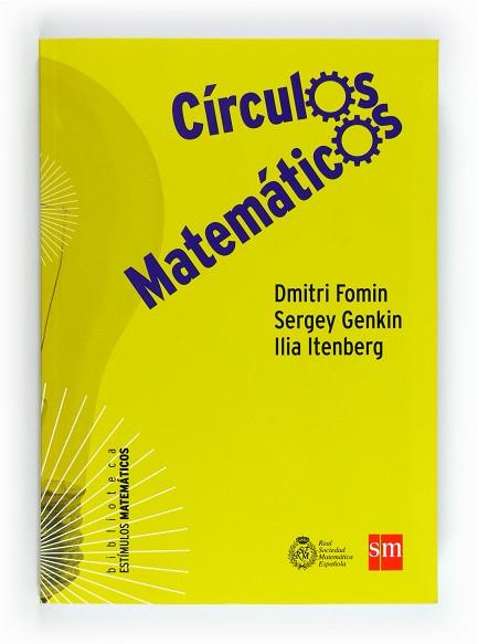 BEM.CIRCULOS MATEMATICOS | 9788467552270 | ITENBERG, ILIA/GENKIN, SERGEY/FOMIN, DMITRY | Llibres Parcir | Llibreria Parcir | Llibreria online de Manresa | Comprar llibres en català i castellà online