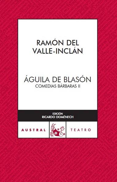 ÁGUILA DE BLASÓN | 9788467023534 | VALLE-INCLÁN, RAMÓN DEL | Llibres Parcir | Llibreria Parcir | Llibreria online de Manresa | Comprar llibres en català i castellà online