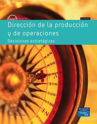 DIRECCIÓN DE LA PRODUCCIÓN Y DE OPERACIONES | 9788483223604 | HEIZER, JAY / RENDER, BARRY | Llibres Parcir | Llibreria Parcir | Llibreria online de Manresa | Comprar llibres en català i castellà online