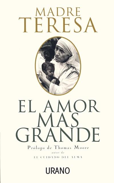 EL AMOR MAS GRANDE | 9788479531836 | MADRE TERESA | Llibres Parcir | Llibreria Parcir | Llibreria online de Manresa | Comprar llibres en català i castellà online