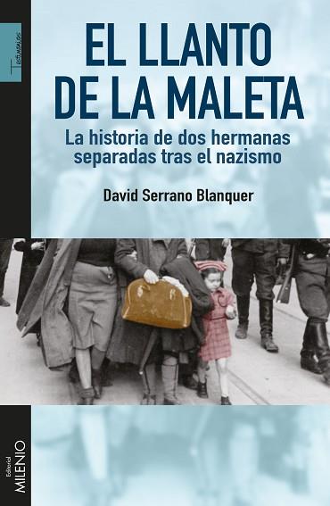 EL LLANTO DE LA MALETA | 9788497437141 | SERRANO BLANQUER, DAVID | Llibres Parcir | Llibreria Parcir | Llibreria online de Manresa | Comprar llibres en català i castellà online