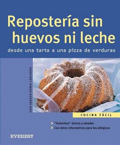 REPOSTERIA SIN HUEVOS NI LECHE | 9788424117191 | SAAGER | Llibres Parcir | Llibreria Parcir | Llibreria online de Manresa | Comprar llibres en català i castellà online