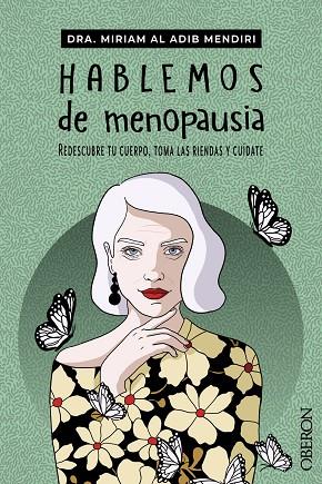 HABLEMOS DE MENOPAUSIA | 9788441548480 | AL ADIB MENDIRI, MIRIAM | Llibres Parcir | Llibreria Parcir | Llibreria online de Manresa | Comprar llibres en català i castellà online