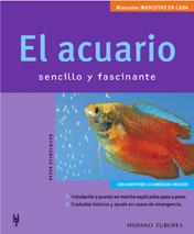 EL ACUARIO SENCILLO Y FASCINANTE | 9788425515095 | STADELMANN PETER | Llibres Parcir | Llibreria Parcir | Llibreria online de Manresa | Comprar llibres en català i castellà online