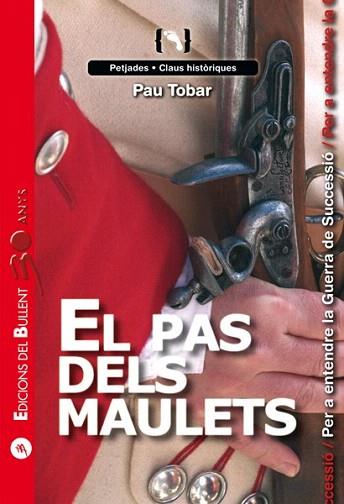 EL PAS DELS MAULETS | 9788499041209 | TOBAR FABRA, PAU | Llibres Parcir | Llibreria Parcir | Llibreria online de Manresa | Comprar llibres en català i castellà online