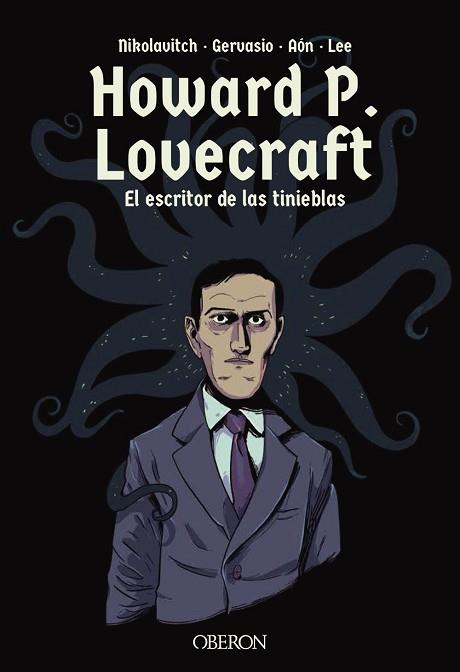 HOWARD P. LOVECRAFT. EL ESCRITOR DE LAS TINIEBLAS | 9788441540972 | NIKOLAVITCH, ALEX/GERVASIO | Llibres Parcir | Llibreria Parcir | Llibreria online de Manresa | Comprar llibres en català i castellà online