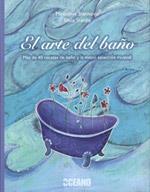 EL ARTE DEL BAÑO mas de 40 recetas de baño y mejor selec mu | 9788475566580 | MIROSLAVA STANKOVIC SILVIA STEIDLE | Llibres Parcir | Llibreria Parcir | Llibreria online de Manresa | Comprar llibres en català i castellà online