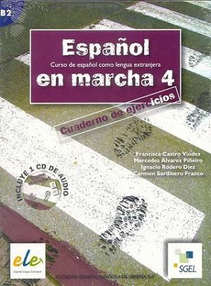 ESPAÑOL EN MARCHA 4 cuaderno de ejercicios + 1 CD | 9788497782982 | FRANCISCO VIUDEZ MARCEDES ALVAREZ PINEIRO | Llibres Parcir | Llibreria Parcir | Llibreria online de Manresa | Comprar llibres en català i castellà online