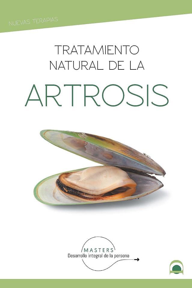 TRATAMIENTO NATURAL DE LA ARTROSIS | 9788498275384 | MASTERS DESARROLLO INTEGRAL DE LA PERSONA / PÉREZ AGUSTÍ, ADOLFO | Llibres Parcir | Llibreria Parcir | Llibreria online de Manresa | Comprar llibres en català i castellà online