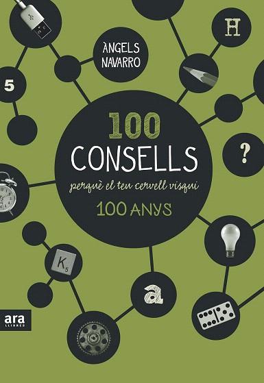 100 CONSELLS PERQUÈ EL TEU CERVELL VISQUI 100 ANYS | 9788416154326 | NAVARRO I SIMÓN, ÀNGELS | Llibres Parcir | Llibreria Parcir | Llibreria online de Manresa | Comprar llibres en català i castellà online