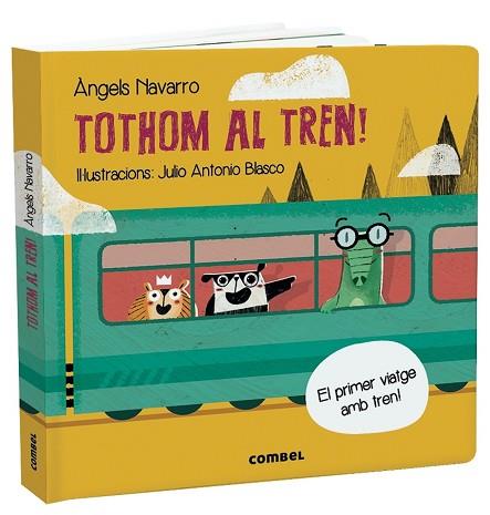 TOTHOM AL TREN! | 9788491014843 | NAVARRO SIMON, ÀNGELS | Llibres Parcir | Llibreria Parcir | Llibreria online de Manresa | Comprar llibres en català i castellà online