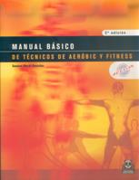 MANUAL BASICO DE TECNICOS DE AEROBIC Y FITNESS | 9788480197618 | Llibres Parcir | Llibreria Parcir | Llibreria online de Manresa | Comprar llibres en català i castellà online