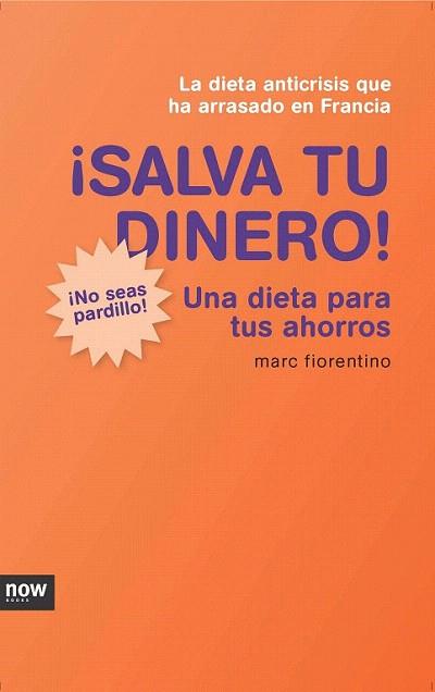 SALVA TU DINERO | 9788493904616 | FIORENTINO MARC | Llibres Parcir | Llibreria Parcir | Llibreria online de Manresa | Comprar llibres en català i castellà online