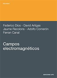 CAMPOS ELECTROMAGNETICOS | 9788483012499 | DIOS - ARTIGAS - RECOLONS | Llibres Parcir | Llibreria Parcir | Llibreria online de Manresa | Comprar llibres en català i castellà online