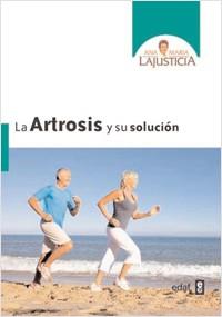 LA ARTROSIS Y SU SOLUCION | 9788441427839 | LAJUSTICIA A M | Llibres Parcir | Llibreria Parcir | Llibreria online de Manresa | Comprar llibres en català i castellà online