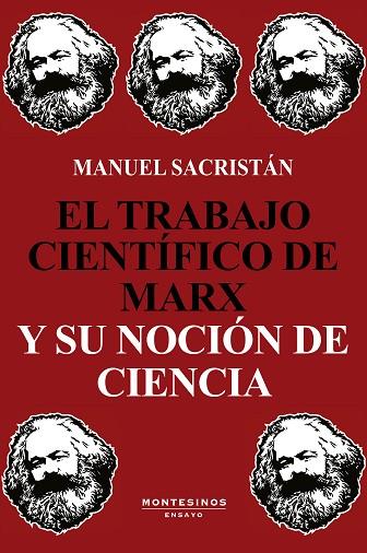 EL TRABAJO CIENTÍFICO DE MARX Y SU NOCIÓN DE CIENCIA | 9788418550010 | SACRISTÁN, MANUEL | Llibres Parcir | Llibreria Parcir | Llibreria online de Manresa | Comprar llibres en català i castellà online