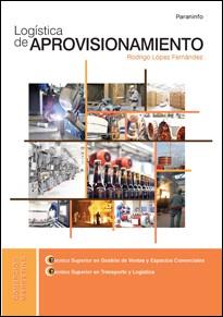 LOGISTICA DE APROVISIONAMIENTO | 9788497329811 | LOPEZ FERNANDEZ,RODRIGO | Llibres Parcir | Librería Parcir | Librería online de Manresa | Comprar libros en catalán y castellano online