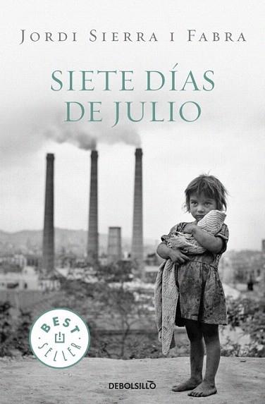 SIETE DIAS JULIO debolsillo | 9788499087610 | SIERRA JORDI | Llibres Parcir | Librería Parcir | Librería online de Manresa | Comprar libros en catalán y castellano online