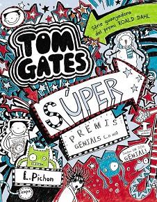 TOM GATES 6 : SÚPER PREMIS GENIALS (...O NO) | 9788499065342 | PICHON, LIZ | Llibres Parcir | Librería Parcir | Librería online de Manresa | Comprar libros en catalán y castellano online