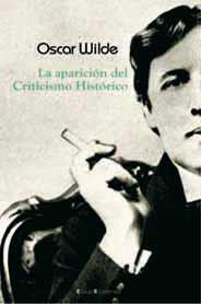 La aparición del criticismo histórico | 9788496720008 | WILDE, OSCAR | Llibres Parcir | Llibreria Parcir | Llibreria online de Manresa | Comprar llibres en català i castellà online