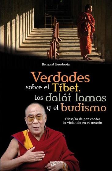 VERDADES SOBRE EL TIBET LOS DALAI LAMAS Y EL BUDISMO | 9788431541637 | BERNARD BAUDOUIN | Llibres Parcir | Llibreria Parcir | Llibreria online de Manresa | Comprar llibres en català i castellà online