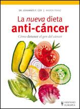 LA NUEVA DIETA ANTI CANCER | 9788425519505 | COY JOHANNES F DR | Llibres Parcir | Llibreria Parcir | Llibreria online de Manresa | Comprar llibres en català i castellà online