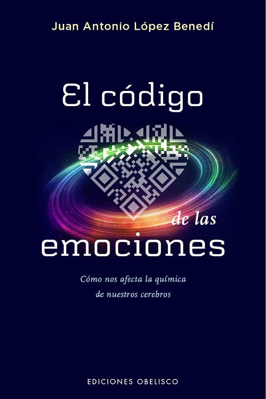 EL CÓDIGO DE LAS EMOCIONES | 9788491110682 | LÓPEZ BENEDI, JUAN ANTONIO | Llibres Parcir | Llibreria Parcir | Llibreria online de Manresa | Comprar llibres en català i castellà online