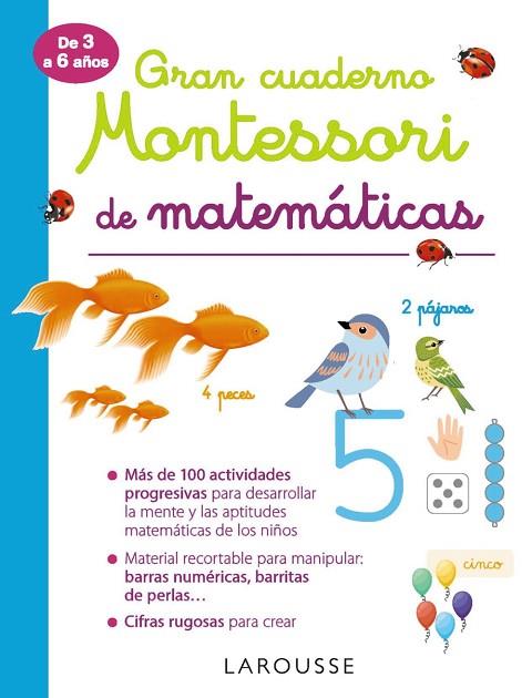 GRAN CUADERNO MONTESSORI DE MATEMÁTICAS | 9788417720285 | LAROUSSE EDITORIAL | Llibres Parcir | Llibreria Parcir | Llibreria online de Manresa | Comprar llibres en català i castellà online