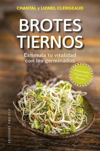 BROTES TIERNOS | 9788491113454 | CLERGEAUD, CHANTAL/CLERGEAUD, LIONEL | Llibres Parcir | Llibreria Parcir | Llibreria online de Manresa | Comprar llibres en català i castellà online