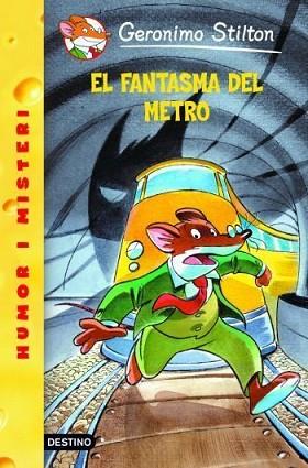 EL FATASMA DEL METRO GERONIMO STILTON 12 | 9788492671328 | GERONIMO STILTON | Llibres Parcir | Librería Parcir | Librería online de Manresa | Comprar libros en catalán y castellano online