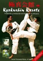 KYOKUSHIN KARATE TRADICION Y EVOLUCION EN BUSCA DE LA EFICA | 9788489897731 | SENSEI FERNANDO PEREZ | Llibres Parcir | Llibreria Parcir | Llibreria online de Manresa | Comprar llibres en català i castellà online