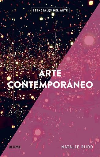 ESENCIALES ARTE. ARTE CONTEMPORÁNEO | 9788419499509 | RUDD, NATALIE | Llibres Parcir | Llibreria Parcir | Llibreria online de Manresa | Comprar llibres en català i castellà online