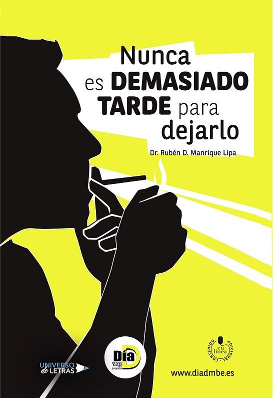 NUNCA ES DEMASIADO TARDE PARA DEJARLO | 9788417740856 | D. MANRIQUE LIPA, DR. RUBÉN | Llibres Parcir | Llibreria Parcir | Llibreria online de Manresa | Comprar llibres en català i castellà online