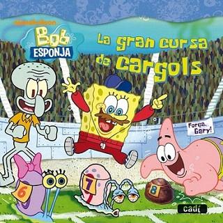 BOB ESPONJA LA GRAN CURSA DE CARGOLS album il a part 5 anys | 9788447460809 | Llibres Parcir | Llibreria Parcir | Llibreria online de Manresa | Comprar llibres en català i castellà online